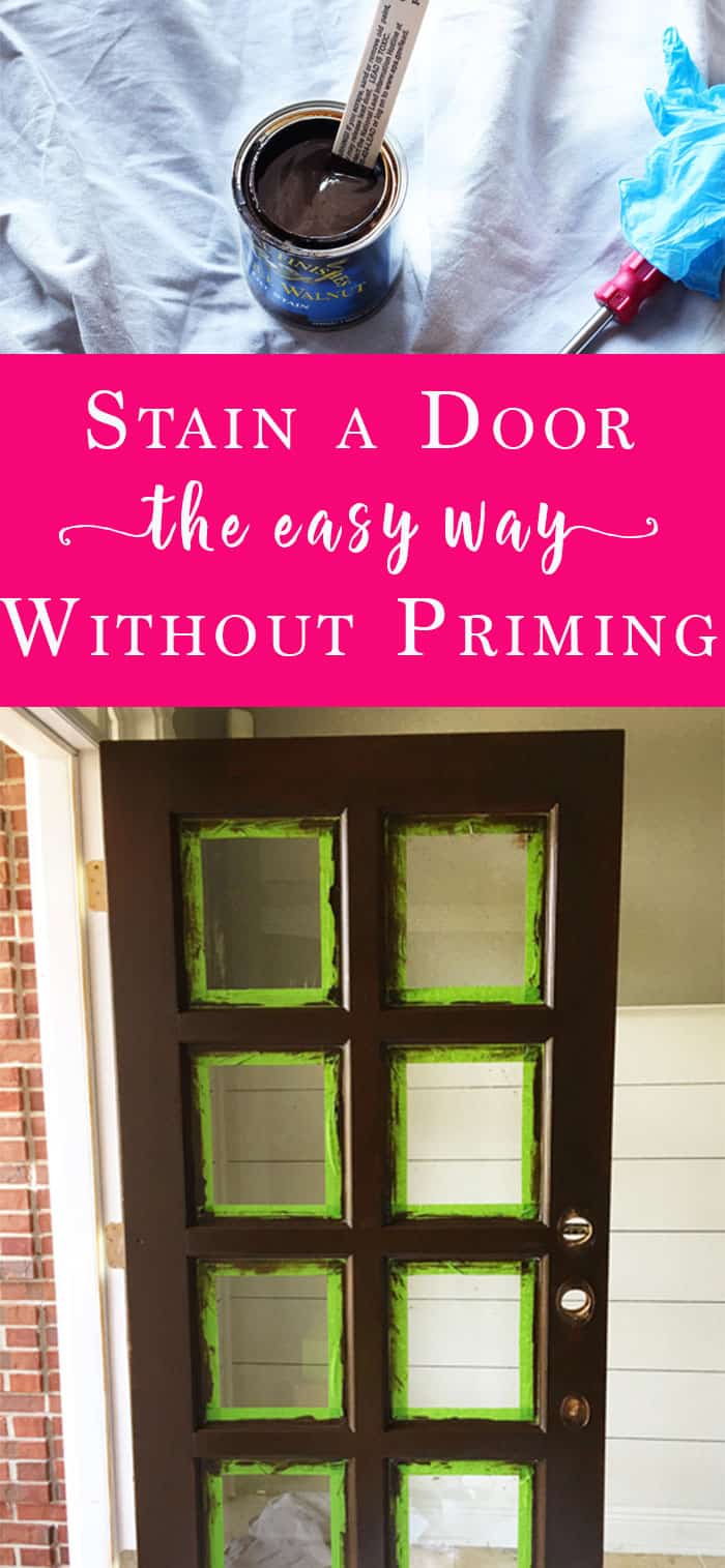 How To Stain A Door The Easy Way Life On Southpointe Drive