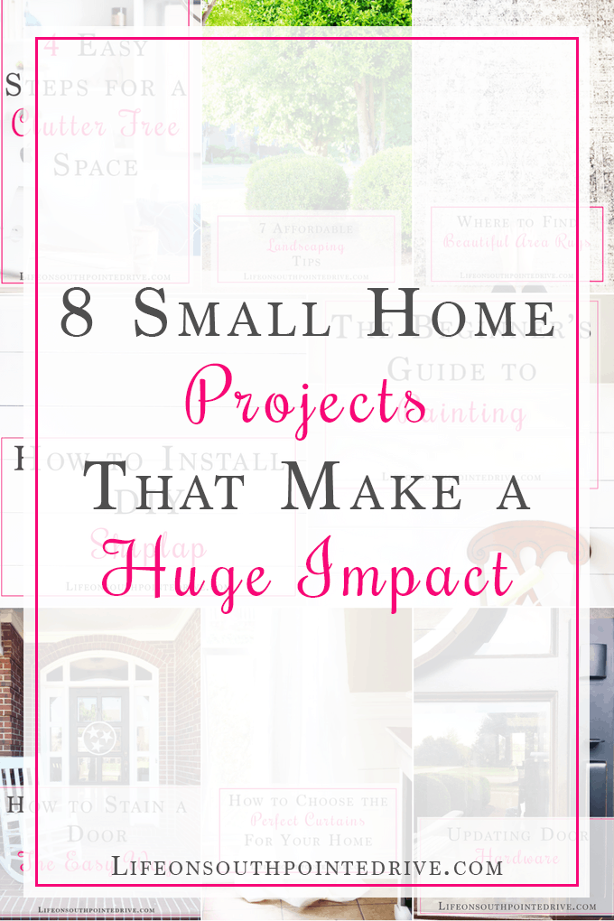 8-Small-Home-Projects-that-Make-a-Huge-Impact, quick and easy home projects, easy diy projects, small home projects, small home project tutorials, home projects on a budget, home projects DIY, diy projects for the home, diy projects for the home easy